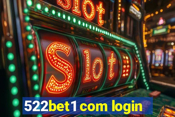 522bet1 com login