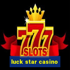 luck star casino