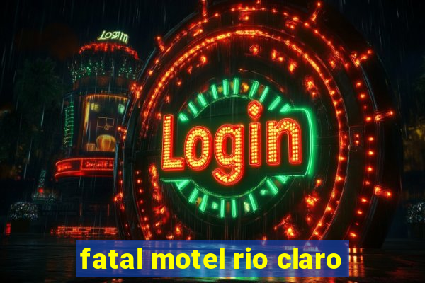 fatal motel rio claro