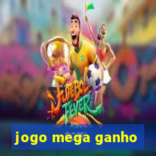 jogo mega ganho