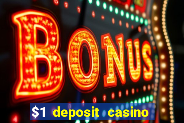 $1 deposit casino nz 2021