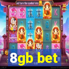 8gb bet