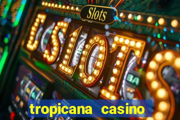 tropicana casino bonus code