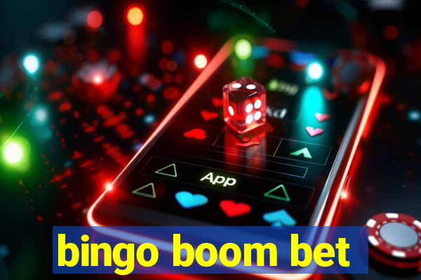 bingo boom bet