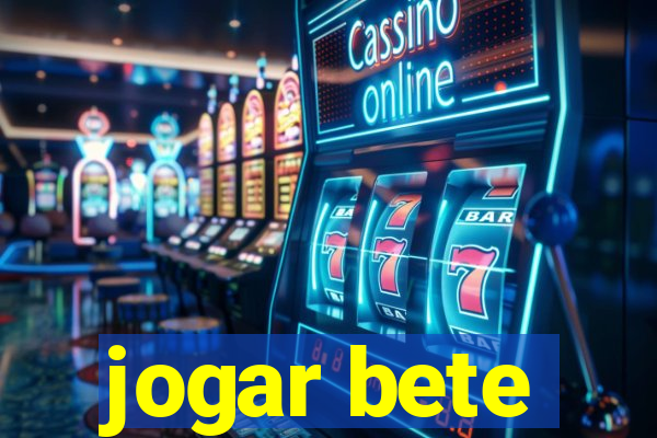 jogar bete