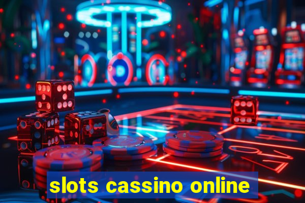 slots cassino online