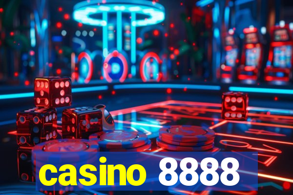 casino 8888