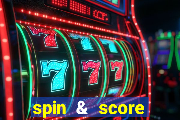 spin & score megaways slot