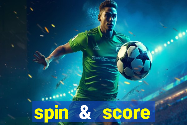 spin & score megaways slot