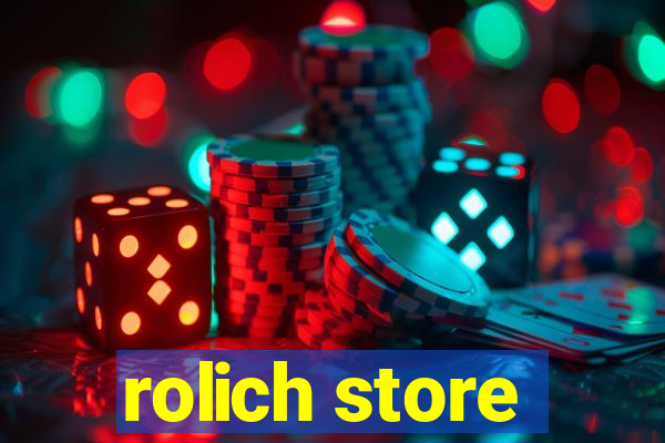 rolich store