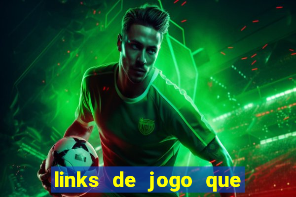 links de jogo que ganha dinheiro