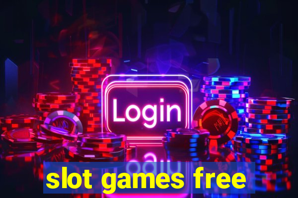 slot games free