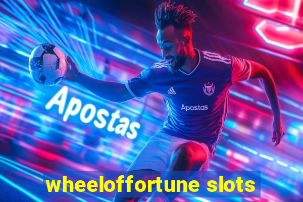 wheeloffortune slots