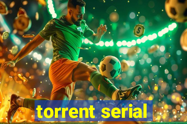 torrent serial