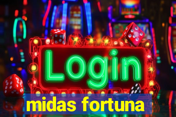 midas fortuna