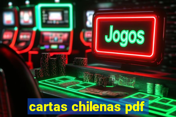 cartas chilenas pdf