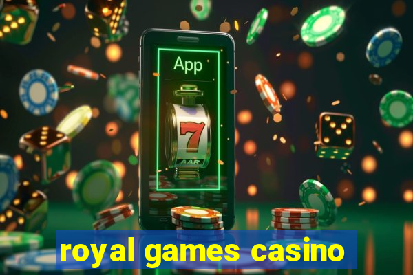 royal games casino