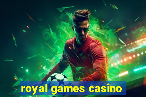 royal games casino