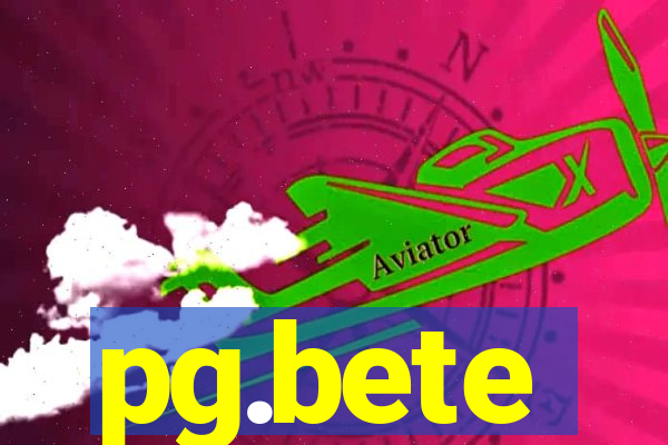 pg.bete