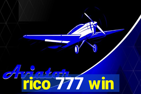 rico 777 win