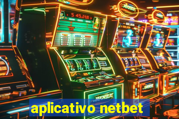 aplicativo netbet