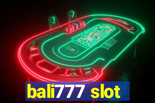 bali777 slot