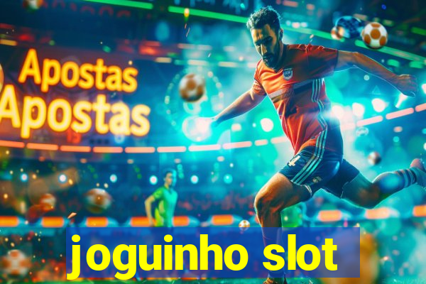 joguinho slot