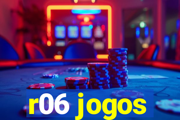 r06 jogos