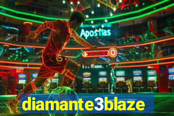 diamante3blaze