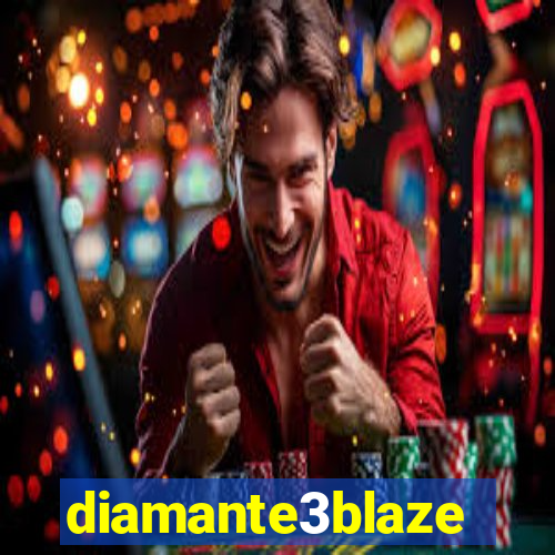 diamante3blaze