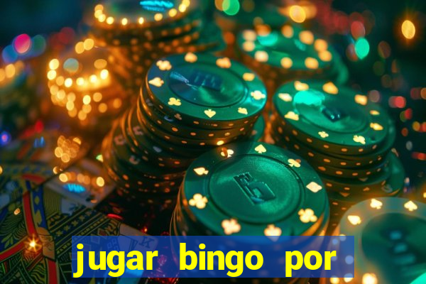 jugar bingo por dinero real