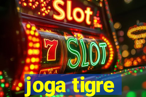 joga tigre