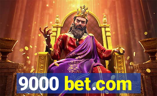 9000 bet.com