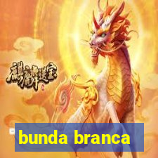 bunda branca