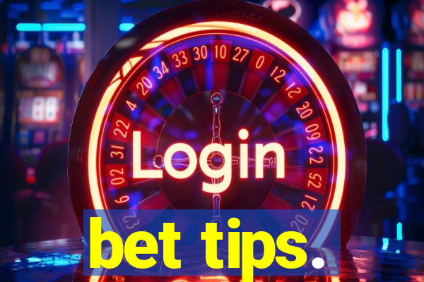 bet tips.