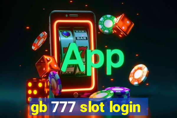 gb 777 slot login