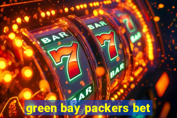 green bay packers bet