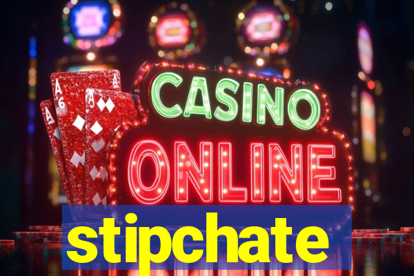 stipchate