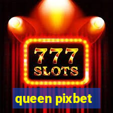 queen pixbet