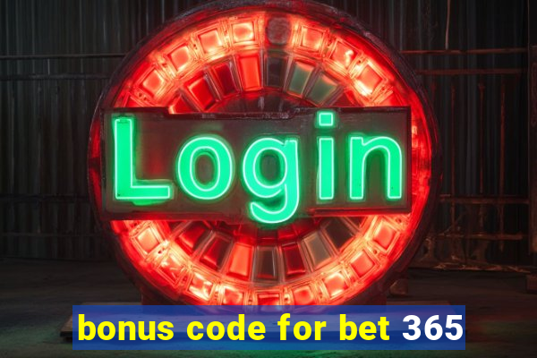 bonus code for bet 365