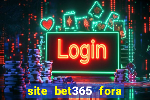 site bet365 fora do ar hoje