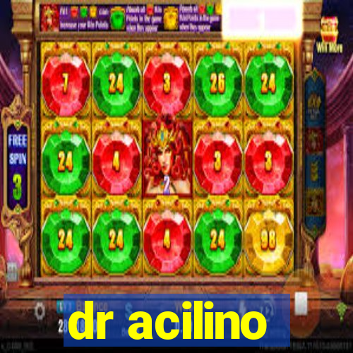 dr acilino