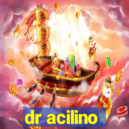 dr acilino