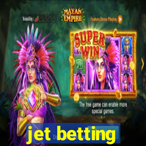 jet betting