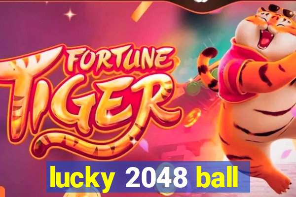 lucky 2048 ball