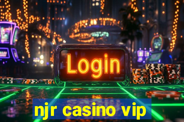 njr casino vip