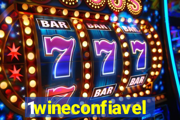 1wineconfiavel