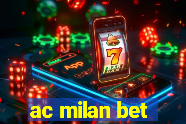 ac milan bet