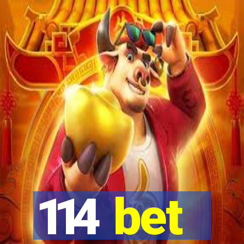 114 bet