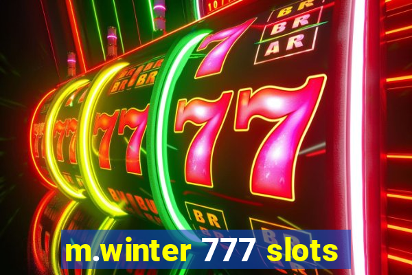 m.winter 777 slots